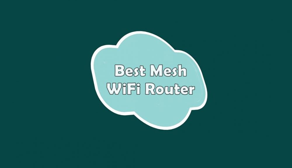 best mesh routers