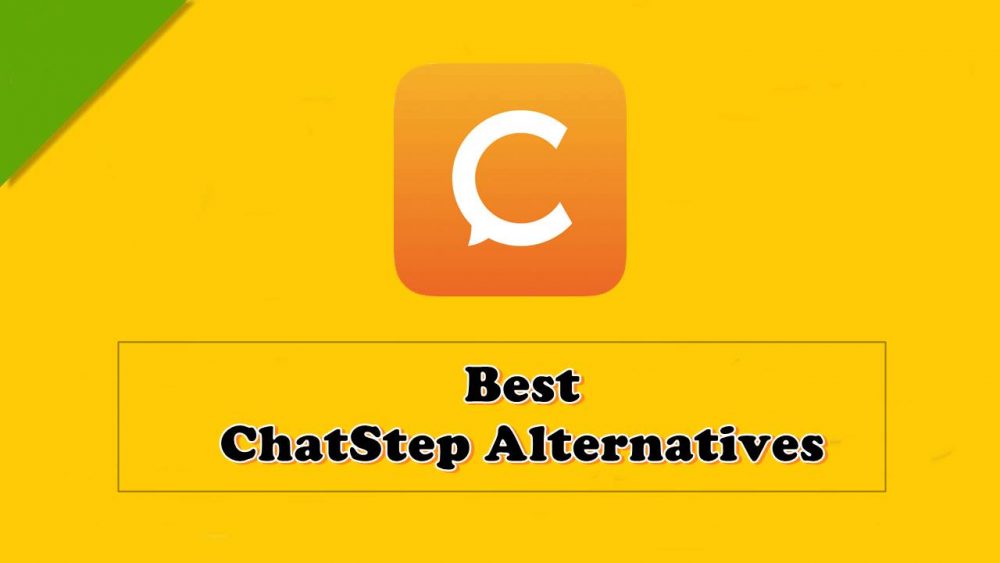 best chatstep alternatives